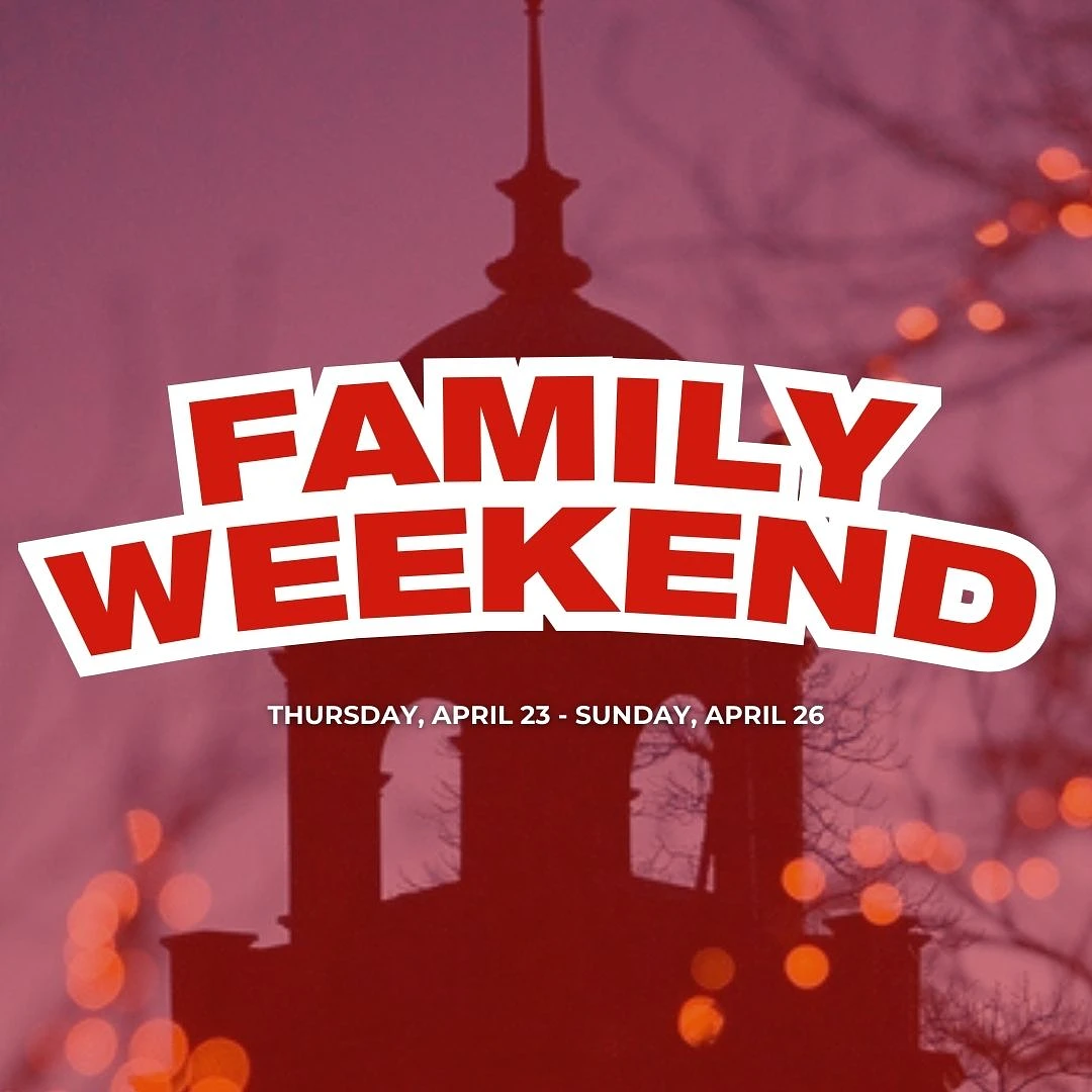 The image features the text "FAMILY WEEKEND" above "Thursday, April 23 - Sunday, April 26" with a silhouetted building dome and bokeh lights in the background.